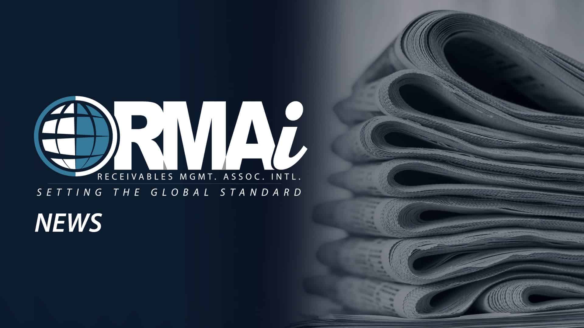 RMAI News & Press - Receivables Management Association International